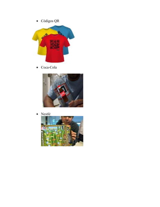  Códigos QR




 Coca-Cola




 Nestlé
 