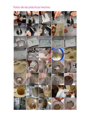 Fotos de las prácticas hechas
 