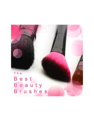 The Best Beauty Brushes.