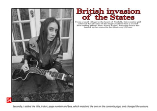 Secondly, I added the title, kicker, page number and box, which matched the one on the contents page, and changed the colours.
 