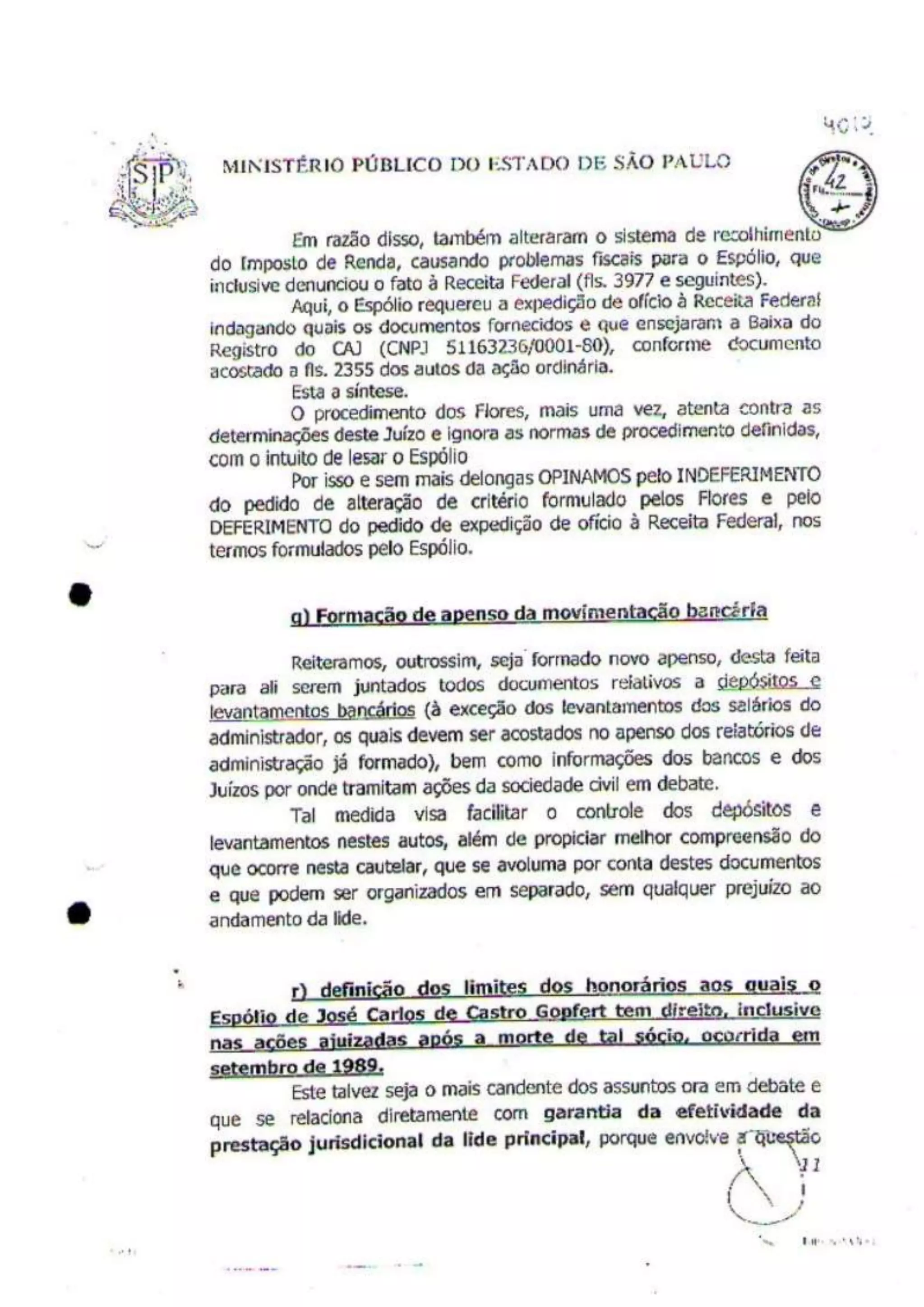 A "VIRULENTA" manifestação do Minisério Público de São Paulo, segundo o Juiz José Antonio Lavouras Haicki.