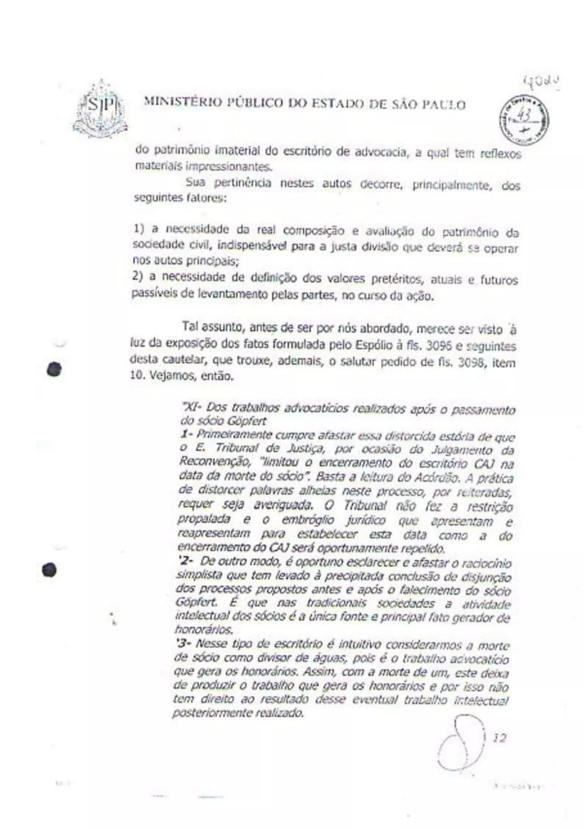 A "VIRULENTA" manifestação do Minisério Público de São Paulo, segundo o Juiz José Antonio Lavouras Haicki.