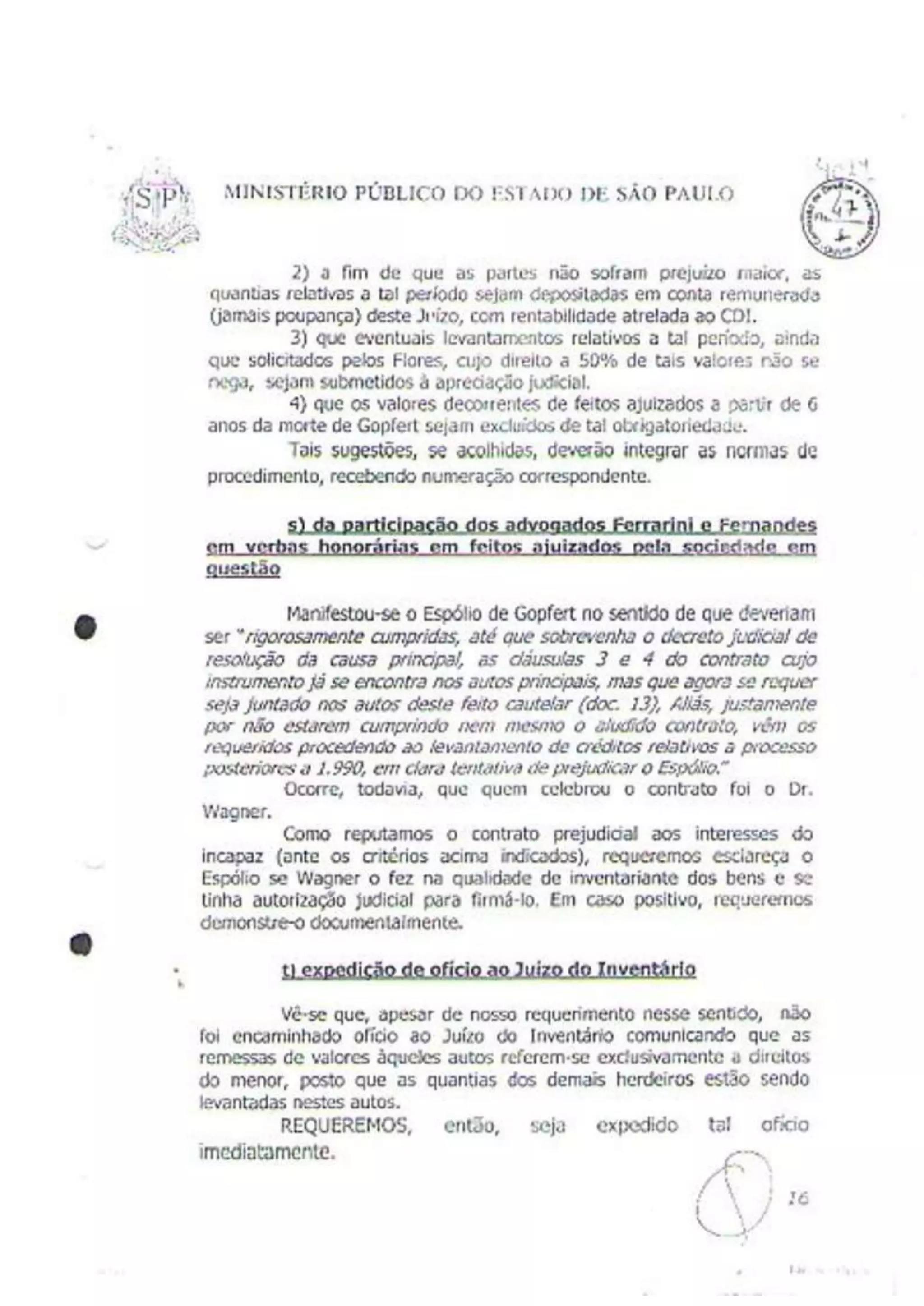 A "VIRULENTA" manifestação do Minisério Público de São Paulo, segundo o Juiz José Antonio Lavouras Haicki.