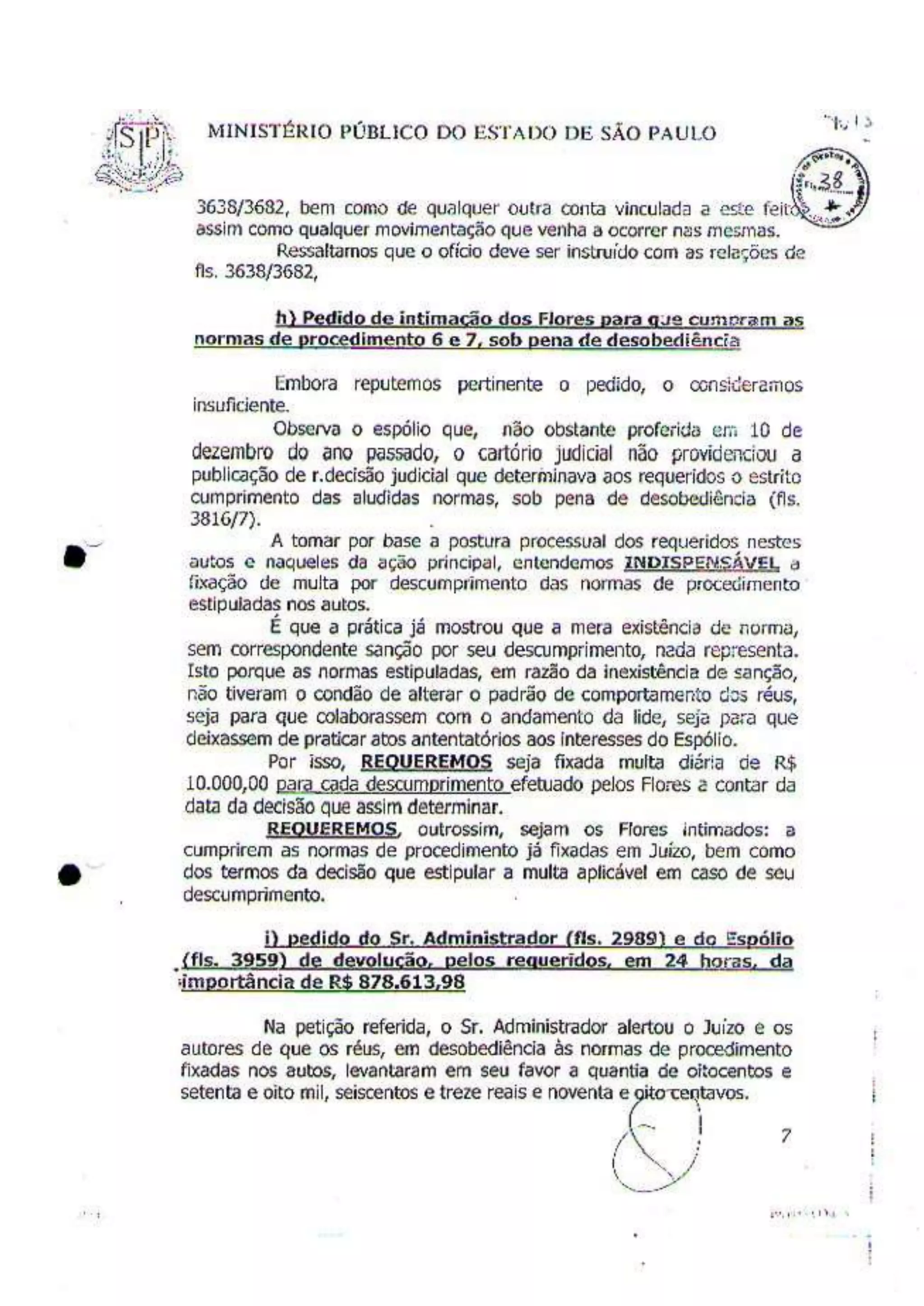 A "VIRULENTA" manifestação do Minisério Público de São Paulo, segundo o Juiz José Antonio Lavouras Haicki.
