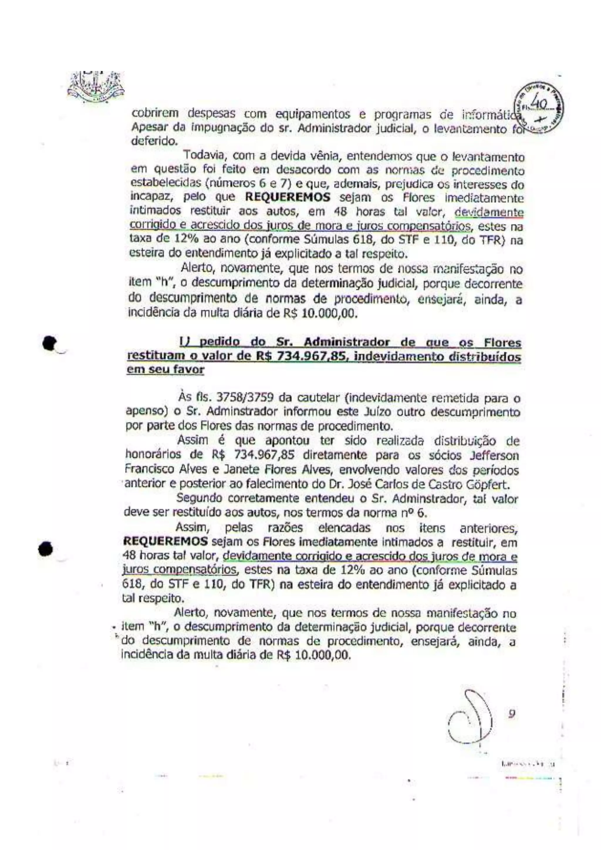 A "VIRULENTA" manifestação do Minisério Público de São Paulo, segundo o Juiz José Antonio Lavouras Haicki.