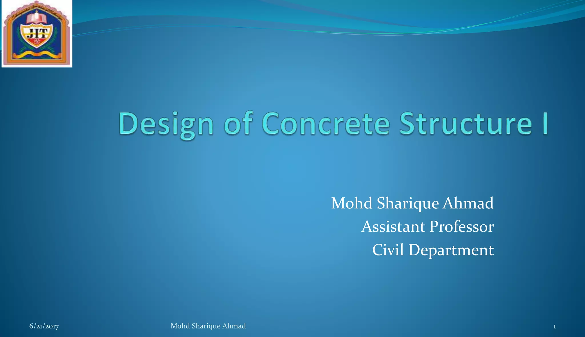 Design of Concrete Structure 1 | PPTX