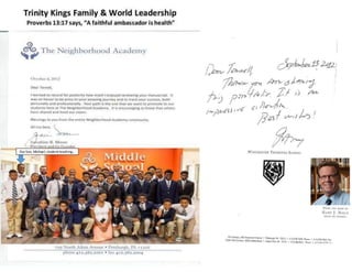 Trinity Kings Family & World Leadership: Integrity First, Service before self, & Excellence in all we do...