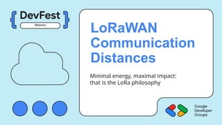 Connecting the unconnectable: Exploring LoRaWAN for IoT | PPTX