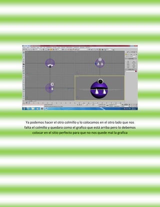 Ya podemos hacer el otro colmillo y lo colocamos en el otro lado que nos
falta el colmillo y quedara como el grafico que está arriba pero lo debemos
      colocar en el sitio perfecto para que no nos quede mal la grafica
 