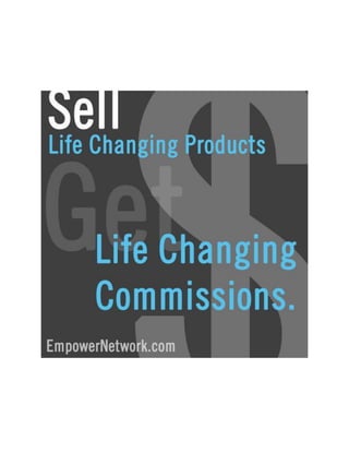 Sell Life Changing Products, Get Life Changing Commissions. 