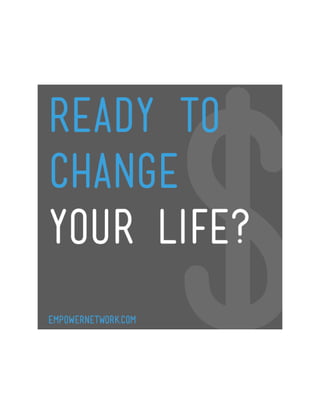 Ready to change your life?