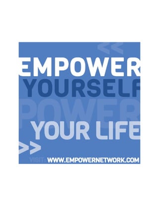 Empower Yourself. Power Your Life.