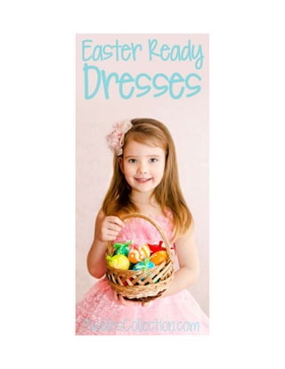 Easter Ready Dresses