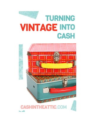 Turning vintage into cash.
