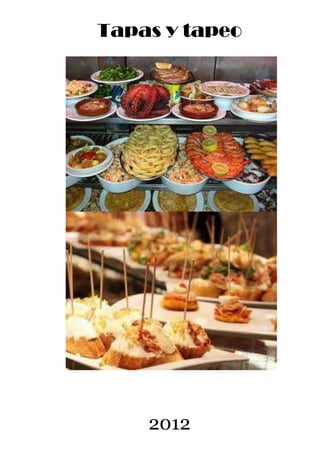 Tapas y tapeo




    2012
 