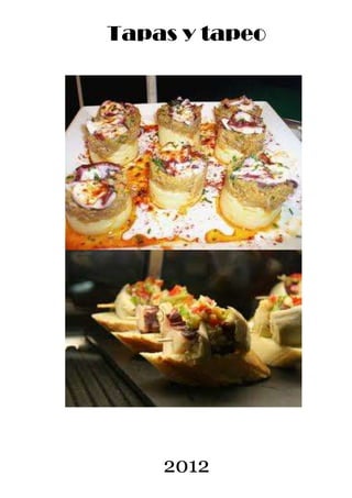 Tapas y tapeo




    2012
 