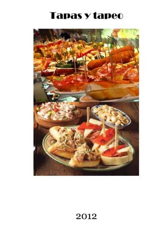Tapas y tapeo




    2012
 