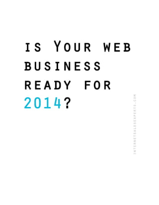 Is your web business ready for 2014?