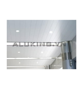 Trần nhôm, tran nhom, aluminium ceiling