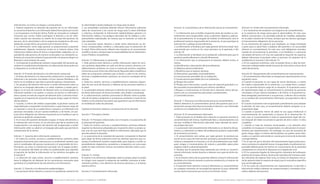 intervención, así como sus riesgos y consecuencias .                           la colectividad cuando impliquen un riesgo para la salud .
     3 . Deberá respetarse la voluntad del paciente de no ser informado .           2 . Las autoridades sanitarias deberán ofrecer información suficiente      Artículo 16 . Características de la información previa al consentimien-        Artículo 19 . Límites del consentimiento informado .
     La renuncia al derecho a ser informado deberá formularse por escrito           sobre las situaciones y las causas de riesgo para la salud individual      to .                                                                           1 . Son situaciones de excepción a la exigencia de consentimiento:
     y se incorporará a la historia clínica . Podrá ser revocada en cualquier       y colectiva, incluyendo la información epidemiológica general y la         1 . La información que se facilite al paciente antes de recabar su con-        a) La existencia de riesgo grave para la salud pública . En este caso,
     momento por escrito . Podrá restringirse el derecho a no ser infor-            información relativa a los peligros derivados de los hábitos y com-        sentimiento será comprensible, veraz y suficiente, objetiva y adecua-          deberá comunicarse a la autoridad judicial las medidas adoptadas,
     mado cuando sea necesario en interés de la salud del paciente, de              portamientos individuales, de manera que se fomente un estilo de           da al procedimiento . El encargado de facilitar la información será el         en un plazo máximo de 24 horas, siempre que las mismas supongan
     terceros, de la colectividad o de las exigencias terapéuticas del caso,        vida saludable .                                                           profesional sanitario responsable de la asistencia, el que practique la        el internamiento obligatorio de las personas .
     debiendo constar dicha circunstancia en la historia clínica .                  3 . Las personas tienen derecho a recibir dicha información en tér-        intervención o aplique el procedimiento .                                      b) Las situaciones de urgencia que impliquen un riesgo inmediato
     4 . La información, como regla general, se proporcionará al paciente           minos comprensibles, verídicos y adecuados para la protección de           2 . La información se facilitará, por regla general, de forma verbal . Será    y grave para la salud física o psíquica del paciente y no sea posible
     verbalmente, dejando constancia escrita en la historia clínica . Esta          la salud . Dicha información deberá estar basada en el conocimiento        comunicada por escrito en los casos previstos en el apartado 3 del             obtener su consentimiento . En este caso, será obligatorio consultar,
     información deberá darse de forma comprensible, adaptada a la ca-              científico actual y siempre bajo la responsabilidad de las Administra-     artículo 18 .                                                                  cuando las circunstancias lo permitan, a sus familiares o a personas
     pacidad de cada persona, de manera continuada y con antelación su-             ciones Públicas competentes .                                              3 . La información se facilitará con la antelación suficiente para que el      vinculadas de hecho a él . Una vez superada la situación de urgencia,
     ficiente a la actuación asistencial para permitir a la persona elegir con                                                                                 paciente pueda reflexionar y decidir libremente .                              deberá informarse al paciente sobre su proceso, sin perjuicio de lo
     libertad y conocimiento de causa .                                             Artículo 13 . Información no asistencial .                                 4 . La información que se proporcione al paciente deberá incluir, al           establecido en el punto 3 del artículo 10 .
     5 . Corresponde al profesional sanitario responsable del paciente ga-          1 . Toda persona tiene derecho a recibir información sobre los servi-      menos:                                                                         2 . En los supuestos anteriores, sólo se pueden llevar a cabo las inter-
     rantizar el cumplimiento del derecho a la información de acuerdo con           cios sanitarios disponibles en cada uno de los centros, servicios y es-    a) Identificación y descripción del procedimiento .                            venciones indispensables desde el punto de vista clínico a favor de la
     lo dispuesto en el artículo 49 .b) .                                           tablecimientos sanitarios, así como su cartera de servicios, requisitos    b) Objetivos del procedimiento .                                               salud del paciente .
                                                                                    y forma de acceso . Entre esta información figurarán datos estadísticos    c) Beneficios que se esperan alcanzar .
     Artículo 10 . El titular del derecho a la información asistencial .            sobre las actuaciones sanitarias que se lleven a cabo en los centros,      d) Alternativas razonables al procedimiento .                                  Artículo 20 . Otorgamiento del consentimiento por representación .
     1 . El titular del derecho a la información asistencial es el paciente . Se    servicios y establecimientos sanitarios, así como los resultados de las    e) Consecuencias previsibles de su realización .                               1 . El consentimiento informado se otorgará por representación en los
     informará a las personas vinculadas a él por razones familiares o de           mismas .                                                                   f ) Consecuencias previsibles de la no realización .                           siguientes casos:
     hecho en la medida en que éste lo permita expresa o tácitamente .              2 . Todos los centros, servicios y establecimientos sanitarios dispon-     g) Riesgos frecuentes .                                                        a) Cuando el paciente no sea capaz de tomar decisiones, a criterio
     2 . Sin perjuicio del derecho del menor a recibir información sobre su         drán de una carta de derechos y deberes de las personas relativos a        h) Riesgos poco frecuentes, cuando sean de especial gravedad y es-             del médico responsable de la asistencia, o su estado físico o psíqui-
     salud en un lenguaje adecuado a su edad, madurez y estado psico-               la salud .                                                                 tén asociados al procedimiento por criterios científicos .                     co no le permita hacerse cargo de su situación . Si el paciente carece
     lógico, en el caso de menores de dieciséis años no emancipados se              3 . La autoridad sanitaria velará por el derecho de las personas a reci-   i) Riesgos y consecuencias en función de la situación clínica del pa-          de representante legal, el consentimiento lo prestarán las personas
96   informará también a los padres o tutores; así mismo se informará a             bir dicha información de forma accesible, clara, fiable y actualizada .    ciente y de sus circunstancias personales o profesionales .                    vinculadas a él por razones familiares o de hecho . Si el paciente hu-     97
     éstos cuando se trate de mayores de dieciséis años o menores eman-             4 . La administración sanitaria promoverá la difusión entre la pobla-      j) Contraindicaciones .                                                        biera designado previamente a una persona, a efectos de la emisión
     cipados en el supuesto de actuación de grave riesgo, según el criterio         ción de los planes, programas y actuaciones sanitarias a través de los                                                                                    en su nombre del consentimiento informado, corresponderá a ella la
     del facultativo .                                                              medios o instrumentos necesarios que garanticen que la información         Artículo 17 . Renuncia a la información previa al consentimiento .             decisión .
     3 . Cuando, a criterio del médico responsable, el paciente carezca de          es recibida por todas las personas .                                       Deberá obtenerse el consentimiento previo del paciente para la in-             b) Cuando el paciente esté incapacitado judicialmente para adoptar
     capacidad para comprender la información o para hacerse cargo de                                                                                          tervención aunque éste haya renunciado al derecho a ser informado              la decisión . En este caso, el consentimiento deberá otorgarlo su re-
     su situación a causa de su estado físico o psíquico, se informará a las        Capítulo III Derechos relativos a la autonomía de la voluntad              conforme a lo establecido en el artículo 9 .                                   presentante legal .
     personas vinculadas a él por razones familiares o de hecho, sin per-                                                                                                                                                                     c) Cuando el paciente menor de edad no sea capaz intelectual ni
     juicio de la obligación de informar al paciente en la medida en que lo         Sección 1ª Principios y límites                                            Artículo 18 . El consentimiento informado .                                    emocionalmente de comprender el alcance de la intervención . En
     permita su grado de comprensión .                                                                                                                         1 . Toda actuación en el ámbito de la salud de un paciente necesita el         este caso, el consentimiento lo dará el representante legal del me-
     4 . En el caso del paciente declarado incapaz, el titular del derecho a        Artículo 14 . Principios relacionados con el respeto a la autonomía de     consentimiento del mismo, manifestado libre y voluntariamente una              nor después de haber escuchado la opinión de éste si tiene 12 años
     la información será el tutor, en los términos que fije la sentencia de         la voluntad del paciente .                                                 vez que, recibida la información adecuada, haya valorado las opcio-            cumplidos .
     incapacitación y sin perjuicio del derecho del incapacitado a recibir          1 . Todos los centros, servicios y establecimientos sanitarios deberán     nes propias del caso .                                                         2 . Cuando se trate de menores emancipados o con dieciséis años
     información sobre su salud en un lenguaje adecuado que permita la              respetar las decisiones adoptadas por el paciente sobre su propia sa-      2 . La prestación del consentimiento informado es un derecho del pa-           cumplidos no incapaces ni incapacitados, no cabe prestar el consen-
     comprensión de la misma .                                                      lud, una vez que éste haya recibido la información adecuada que le         ciente y su obtención un deber del profesional sanitario responsable           timiento por representación . Sin embargo, en caso de actuación de
                                                                                    permita valorar la situación .                                             de la asistencia al mismo .                                                    grave riesgo, según el criterio del facultativo, los padres serán infor-
     Artículo 11 . Garantía de la información asistencial .                         2 . La autonomía de la voluntad del paciente comprende la libertad         3 . El consentimiento será verbal, por regla general . Se prestará por         mados y su opinión será tenida en cuenta para la toma de la decisión
     1 . En todos los centros, servicios y establecimientos sanitarios debe         para elegir de forma autónoma entre las distintas opciones que ex-         escrito en los casos de intervención quirúrgica, procedimientos diag-          correspondiente .
     asignarse al paciente para cada proceso un profesional sanitario, que          ponga el profesional sanitario responsable, para negarse a recibir un      nósticos y terapéuticos invasores y en los procedimientos que impli-           3 . En el caso de que la decisión del representante legal pueda presu-
     será el coordinador del proceso asistencial y el responsable de la in-         procedimiento diagnóstico, pronóstico o terapéutico, así como para         quen riesgos o inconvenientes de notoria y previsible repercusión              mirse contraria a la salud del menor o incapacitado, el profesional res-
     formación, así como su interlocutor principal con el equipo asisten-           poder en todo momento revocar una anterior decisión sobre su pro-          negativa sobre la salud del paciente .                                         ponsable deberá poner los hechos en conocimiento de la autoridad
     cial, sin perjuicio del deber de todos los profesionales que atiendan          pia salud .                                                                4 . Siempre que el paciente haya expresado por escrito su consenti-            competente en virtud de lo dispuesto en la legislación civil .
     al paciente de facilitar la información en los términos recogidos en                                                                                      miento informado, tendrá derecho a obtener una copia de dicho do-              4 . En los supuestos legales de interrupción voluntaria del embarazo,
     el artículo 9 .                                                                Artículo 15 . Límites .                                                    cumento .                                                                      práctica de ensayos clínicos, técnicas de reproducción humana asisti-
     2 . La dirección de cada centro, servicio o establecimiento sanitario          El respeto a las decisiones adoptadas sobre la propia salud no podrá       5 . En la historia clínica de los pacientes deberá constar la información      da y donación de órganos ínter vivos, se estará a lo dispuesto con ca-
     tiene la obligación de disponer de los mecanismos necesarios para              en ningún caso suponer la adopción de medidas contrarias al orde-          facilitada a los mismos durante su proceso asistencial y el carácter de        rácter general sobre la mayoría de edad y por la normativa específica
     garantizar el cumplimiento de este derecho a la información .                  namiento jurídico, a los derechos de terceras personas y a la buena        su consentimiento .                                                            que sea de aplicación .
                                                                                    práctica clínica .                                                         6 . El paciente tiene derecho a revocar libremente su consentimiento           5 . En los casos de consentimiento por representación, la decisión e
     Artículo 12 . Derecho a la información epidemiológica .                                                                                                   en cualquier momento sin necesidad de expresar la causa, debiendo              intervención médica deberán ser proporcionadas y orientadas al be-
     1 . Las personas tienen derecho a conocer los problemas sanitarios de          Sección 2ª Consentimiento informado                                        constar dicha revocación por escrito en la historia clínica .                  neficio objetivo del paciente .


                                                   Manual para la Información y Atención al Ciudadano en el SESCAM                                                                                           Manual para la Información y Atención al Ciudadano en el SESCAM
 