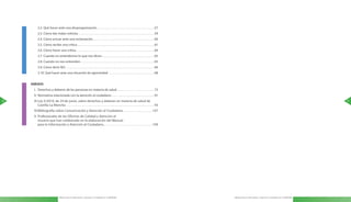 2 .2 . Qué hacer ante una desprogramación  .  .  .  .  .  .  .  .  .  .  .  .  .  .  .  .  .  .  .  .  .  .  .  .  .  .  .  .  .  .  .  .  .  .  .  .  .  .  .  . 57
          2 .3 . Cómo dar malas noticias  .  .  .  .  .  .  .  .  .  .  .  .  .  .  .  .  .  .  .  .  .  .  .  .  .  .  .  .  .  .  .  .  .  .  .  .  .  .  .  .  .  .  .  .  .  .  .  .  .  .  .  .  . 59
          2 .4 . Cómo actuar ante una reclamación  .  .  .  .  .  .  .  .  .  .  .  .  .  .  .  .  .  .  .  .  .  .  .  .  .  .  .  .  .  .  .  .  .  .  .  .  .  .  .  .  .  .  . 60
          2 .5 . Cómo recibir una crítica  .  .  .  .  .  .  .  .  .  .  .  .  .  .  .  .  .  .  .  .  .  .  .  .  .  .  .  .  .  .  .  .  .  .  .  .  .  .  .  .  .  .  .  .  .  .  .  .  .  .  .  .  .  . 61
          2 .6 . Cómo hacer una crítica  .  .  .  .  .  .  .  .  .  .  .  .  .  .  .  .  .  .  .  .  .  .  .  .  .  .  .  .  .  .  .  .  .  .  .  .  .  .  .  .  .  .  .  .  .  .  .  .  .  .  .  .  .  .  .64
          2 .7 . Cuando no entendemos lo que nos dicen  .  .  .  .  .  .  .  .  .  .  .  .  .  .  .  .  .  .  .  .  .  .  .  .  .  .  .  .  .  .  .  .  .  .  .  .  . 65
          2 .8 . Cuando no nos entienden  .  .  .  .  .  .  .  .  .  .  .  .  .  .  .  .  .  .  .  .  .  .  .  .  .  .  .  .  .  .  .  .  .  .  .  .  .  .  .  .  .  .  .  .  .  .  .  .  .  .  .  .65
          2 .9 . Cómo decir NO .  .  .  .  .  .  .  .  .  .  .  .  .  .  .  .  .  .  .  .  .  .  .  .  .  .  .  .  .  .  .  .  .  .  .  .  .  .  .  .  .  .  .  .  .  .  .  .  .  .  .  .  .  .  .  .  .  .  .  .  .  .  . 66
          2 .10 . Qué hacer ante una situación de agresividad  .  .  .  .  .  .  .  .  .  .  .  .  .  .  .  .  .  .  .  .  .  .  .  .  .  .  .  .  .  .  .  . 68


    ANEXOS
     I . Derechos y deberes de las personas en materia de salud  .  .  .  .  .  .  .  .  .  .  .  .  .  .  .  .  .  .  .  .  .  .  .  .  .  . 73
     II . Normativa relacionada con la atención al ciudadano  .  .  .  .  .  .  .  .  .  .  .  .  .  .  .  .  .  .  .  .  .  .  .  .  .  .  .  .  .  . 91
8    III . Ley 5/2010, de 24 de junio, sobre derechos y deberes en materia de salud de                                                                                                                                                                                                            9
           Castilla-La Mancha  .  .  .  .  .  .  .  .  .  .  .  .  .  .  .  .  .  .  .  .  .  .  .  .  .  .  .  .  .  .  .  .  .  .  .  .  .  .  .  .  .  .  .  .  .  .  .  .  .  .  .  .  .  .  .  . 93
     IV . Bibliografía sobre Comunicación y Atención al Ciudadano  .  .  .  .  .  .  .  .  .  .  .  .  .  .  .  .  .  .  . 107
     V . Profesionales de las Oficinas de Calidad y Atención al
         Usuario que han colaborado en la elaboración del Manual
         para la Información y Atención al Ciudadano .  .  .  .  .  .  .  .  .  .  .  .  .  .  .  .  .  .  .  .  .  .  .  .  .  .  .  .  .  .  .  . 109




                                               Manual para la Información y Atención al Ciudadano en el SESCAM                                                                                                                  Manual para la Información y Atención al Ciudadano en el SESCAM
 