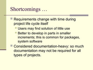 System Shorttcomings Software life cycle models related with system development pptx | PPTX