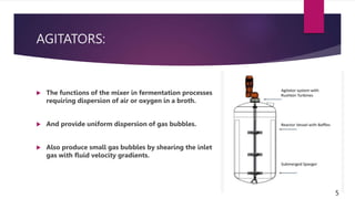 Improving mixing in fermentor to increase efficiency and quality of the ...