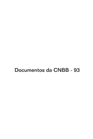 Documentos da CNBB - 93
 