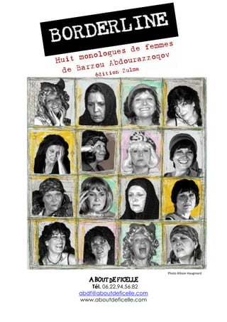 







































Tél. 06.22.94.56.82
abdf@aboutdeficelle.com
www.aboutdeficelle.com
Photo Allison Haugmard
 