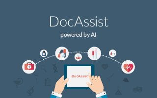 DocAssist
powered by AI
DocAssist
 