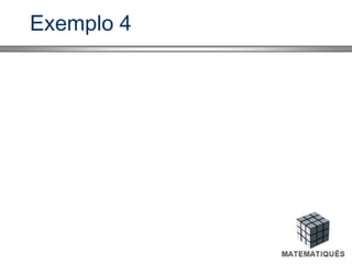 Exemplo 4
 