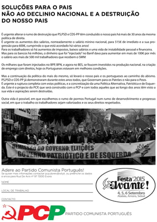 Adere ao Partido Comunista Português!
Se quiser mais infomações contactar pcp.dorev@iol.pt, ou preenche os dados
e envia p...