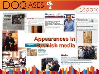 Appearances in
Spanish media

 