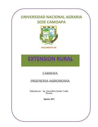 Elaborado por: Ing. Sonia María Gurdian Trujillo
Docente
Agosto, 2011
UNIVERSIDAD NACIONAL AGRARIA
SEDE CAMOAPA
 