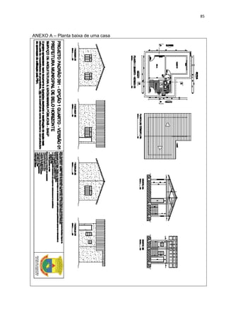 85 
ANEXO A – Planta baixa de uma casa 
