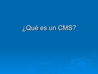 ¿Qué es un CMS? 