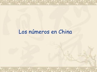 Los números en China
 