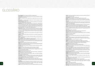 GLOSSÁRIO
          Açúcar impalpável: açúcar de confeiteiro acrescido de 3% de amido de milho.                               Crumble: (do inglês) especialidade britânica elaborada com massa básica de farinha de trigo, açúcar e
          Açúcar invertido: xarope elaborado a partir do açúcar comum. Utilizado, primordialmente na indústria      manteiga e assada até ficar crocante.
          de refrigerantes, sucos, sorvetes, etc.                                                                   Cubos pequenos: Corte de legumes ou frutas de 6 mm.
          Al Dente: termo italiano que consiste na cocção de massas ou vegetal cozidos até ficarem macios, porém    Cupcake: (do inglês) bolo pequeno, de xícara. Também apresentado na forma de muffins.
          firmes.                                                                                                   Détrempe: termo francês utilizado para descrever a massa base da preparação para a massa folhada.
          Aromatizantes: são combinações aromáticas de vegetais, ervas e temperos empregados nas prepara-           Éclair: (do francês) doce recheado de creme de confeiteiro e coberto com fondant. No Brasil é conhecida
          ções para adicionar e/ou acentuar o sabor.                                                                como bomba.
          Banho-maria de gelo: mergulhar o fundo de um recipiente com ingrediente quente em outro recipien-         Especiarias: produtos de origem vegetal (flor, fruto, semente, casca, caule, raiz), de aroma e/ou sabor
          te com água e gelo para estagnar o processo de cocção.                                                    acentuados devido a presença de óleos essenciais como: cravo, canela, pimenta, noz moscada, e outros
          Banho-maria: técnica de cozimento utilizada para aquecer e/ou cozinhar lenta e uniformemente ali-         empregados para condimentar iguarias.
          mentos a uma temperatura nunca superior a 100ºC. Uma panela grande com água é colocada direta-            Flambar: consiste em regar o alimento com uma bebida alcoólica, aquecê-lo e incendiá-lo para a evapo-
          mente no fogo e dentro dela, flutuando, é inserido outro recipiente (pode ser uma panela menor) com       ração do álcool, permanecendo somente seu sabor sutil e agregando aroma e sabor ao prato.
          o alimento que cozinhará por meio do calor indireto da água. A técnica recebe esse nome em honra à        Fondant: (do francês) calda de açúcar recristalizada, trabalhada com uma espátula sobre o mármore
          famosa alquimista, Maria, a Judia, a quem se atribui a invenção do processo.                              ao ponto de constituição de massa mole e espessa, de cor branca. Utilizada como cobertura e decoração
          Bouquet garni: (do francês) – conjunto de ervas aromáticas destinado a temperar pratos e molhos em        de doces. Sua aplicação exige aquecimento prévio em banho-maria e, se necessário, acrescenta-se um
          receitas culinárias. Os ingredientes são amarrados no formato de um bouquet, de modo a serem inseridos    pouco de água.
          e retirados dos recipientes imediatamente após a aromatização do alimento, ou no final do cozimento.      Fouet: (do francês) batedor manual de arame.
          São indicados para compor o bouquet: talo de salsão, louro, ramos de orégano, alho-poró, cenoura, talos   Fritura por imersão: cocção dos alimentos por completa imersão em gordura quente.
          de salsinha entre outros.                                                                                 Fritura rasa: cocção dos alimentos por parcial imersão em gordura.
          Barquette: (do francês) preparação com uma massa em formato de barco podendo ser servida com              Ganache: (do francês) creme à base de chocolate, creme de leite, manteiga (às vezes) e um aromatizante.
          recheio doce ou salgado.                                                                                  Utilizado para rechear bolos ou bombons.
          Baunilha: aromatizante para bolos, sorvetes, cremes, biscoitos e doces em geral. É encontrada na forma    Gâteau: (do francês) bolo, doce.
          de fava ou essência.                                                                                      Génoise: (do francês) massa aerada, iniciada em banho-maria, similar ao pão-de-ló, acrescido de man-
          Bavarois: (do francês) mistura de crème anglaise, adicionado de gelatina e creme de leite batido e sa-    teiga derretida.
          borizante. (tipo de mousse).                                                                              Gianduia: (do italiano) preparação de chocolate ao leite derretido, misturado com pasta de avelã.
          Bicos de confeitar: utensílios de pequeno porte, de metal ou de acrílico, em formato de cone com          Glacear: cobrir doces com uma fina camada de fondant. Esse, depois de seco, oferece uma aparência
          diversos acabamentos nas pontas, utilizados para confeitar as preparações.                                lisa e brilhante aos doces.
          Brûlée: (do francês) consiste em derreter uma camada de açúcar sob o alimento até formar uma crosta       Goujonette: (do francês) corte do filé em tiras pequenas, na diagonal.
          crocante, ou melhor, uma crosta de açúcar queimado. Pode-se usar um maçarico ou finalizar a receita no    Gratinar: técnica que consiste em tostar ou dourar (no forno) a superfície de uma preparação.
          forno ou na salamandra.                                                                                   Kirsch: (do alemão) aguardente destilada a partir de cerejas; produzida na Alemanha e na Alsácia (Fran-
          Brunoise: (do francês) consiste em cortar legumes ou frutas em cubos de 3 mm.                             ça). Empregada como digestivo, e como ingrediente para doces, sobremesas e flambados.
          Calda: líquido doce engrossado, obtido da fervura de água e açúcar. O ponto desejado depende da quan-     Leguminosas: vegetais que frutificam em vagens.
          tidade de açúcar em relação à água e à temperatura.                                                       Macaron: (do francês) suspiro redondo elaborado com farinha de amêndoas.
          Caramelizar: adicionar açúcar em pequena quantidade em um alimento e deixar ganhar cor cozinhan-          Madeleines: (do francês) bolinhos em forma de concha, com sabor de limão e laranja, muito comuns na
          do sob fogo brando.                                                                                       França e servidos no café da tarde.
          Carolinas: massa cozida em formato redondo, recheada com cremes doces e/ou salgados.                      Manga ou saco de confeitar: saco de plástico, lona ou naylon utilizado para inserir os bicos de confeitar
          Chiffonnade: (do francês) Tipo de corte de folhas (couve, repolho, alface) em tiras finas.                acrescidos de glacê, chantilly e outras coberturas. Utilizado para decorações de bolos e sobremesas.
          Clarificar: técnica de retirada de impurezas de alimentos, tal como a manteiga, utilizando as claras de   Manteiga clarificada: base culinária empregada na cozinha francesa, que consiste no aquecimento e
          ovos como principal ingrediente clarificador.                                                             retirada dos resíduos lácteos. Isto permite que a manteiga seja utilizada a altas temperaturas, em salte-
          Cocção: ato de cozinhar os alimentos através do calor.                                                    ados, grelhados, e outras preparações.
          Consomé: (do francês) caldo concentrado de carne – bovina, suína ou de frango – ou de pescados clari-     Manteiga de garrafa: tipo de manteiga encontrada em estado líquido, muito comum no Nordeste.
          ficado e fortificado para ser servido no início das refeições.                                            Merengue: preparação aerada de claras batidas e açúcar.
          Coulis: (do francês) consiste num tipo de purê, de frutas ou legumes, com consistência mais líquida e     Mil folhas: preparação clássica doce, também conhecida como “Napoleon”. Massa folhada sobreposta e
          peneirado. Pode ser servido quente ou frio.                                                               recheada com creme de confeiteiro ou Chantilly.
          Crème anglaise: (do francês) creme elaborado com leite, açúcar, gemas e baunilha. Cozido em fogo          Mirepoix: (do francês) vegetais cortados em cubos, utilizados para aromatizar sopas, molhos e
          brando até uma temperatura de 85º C à 90º C, sem deixar ferver, até o ponto napée. Produção clássica da   ensopados.
          confeitaria é utilizada como molho ou base de outras proporções.                                          Mise en place: (do francês) consiste em organizar os ingredientes necessários para a preparação de uma
          Crème chantilly: (do francês) creme de leite fresco batido (aerado) acrescido de açúcar.                  receita, a disposição e/ou a arrumação da mesa
          Crème pâtissière: (do francês) creme de confeiteiro. Utilizado como recheios e bases de diversas pre-     Molho béchamel: Molho básico preparado à base de leite, roux e aromatizantes.
          parações e fundos de tortas. Elaborado à base de leite, açúcar, gemas, amido de milho e aromatizado       Mousse: (do francês) traduzido como “espuma”, a mousse é elaborada com uma base (creme pâtissier,
          com baunilha.                                                                                             merengue italiano, patê à bombe) um agente aerador (merengue italiano, chantilly ou creme batido)
          Croquembouche: (do francês) tradicionalmente conhecido como bolo francês, consiste em uma peça            e um o saborizador.
          montada em forma de cone alto constituído por doces, chocolates, caramelos, carolinas e outros. Devido    Muffins: (do inglês) pequeno bolo redondo.
108       a sua altura são utilizados como peças decorativas e comestíveis.                                         Napée: (do francês) consistência de um molho engrossado levemente.                                          109
          Croûtons: (do francês) pequenos pedaços de pão, assados ou salteados até atingirem o ponto crocante.      Pana Cotta: (do italiano) sobremesa clássica italiana, a base de creme cozido.
                                                                                                                    Pâte à bombe: (do francês) gemas batidas acrescidas de calda de açúcar à 121ºC.
 