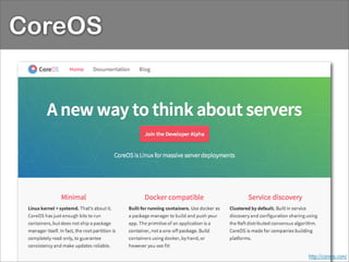 http://coreos.com/
CoreOS
 