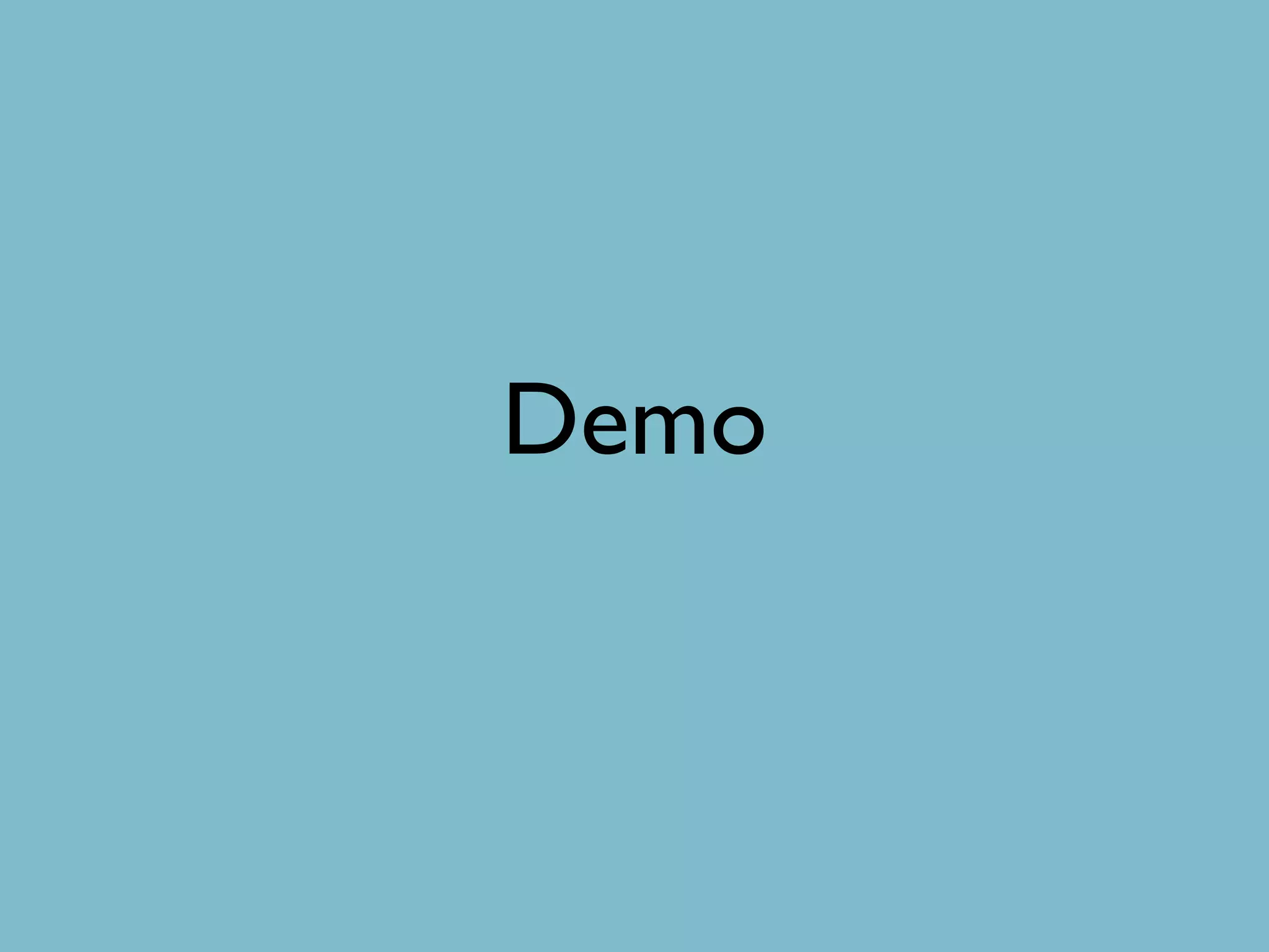 Demo
 