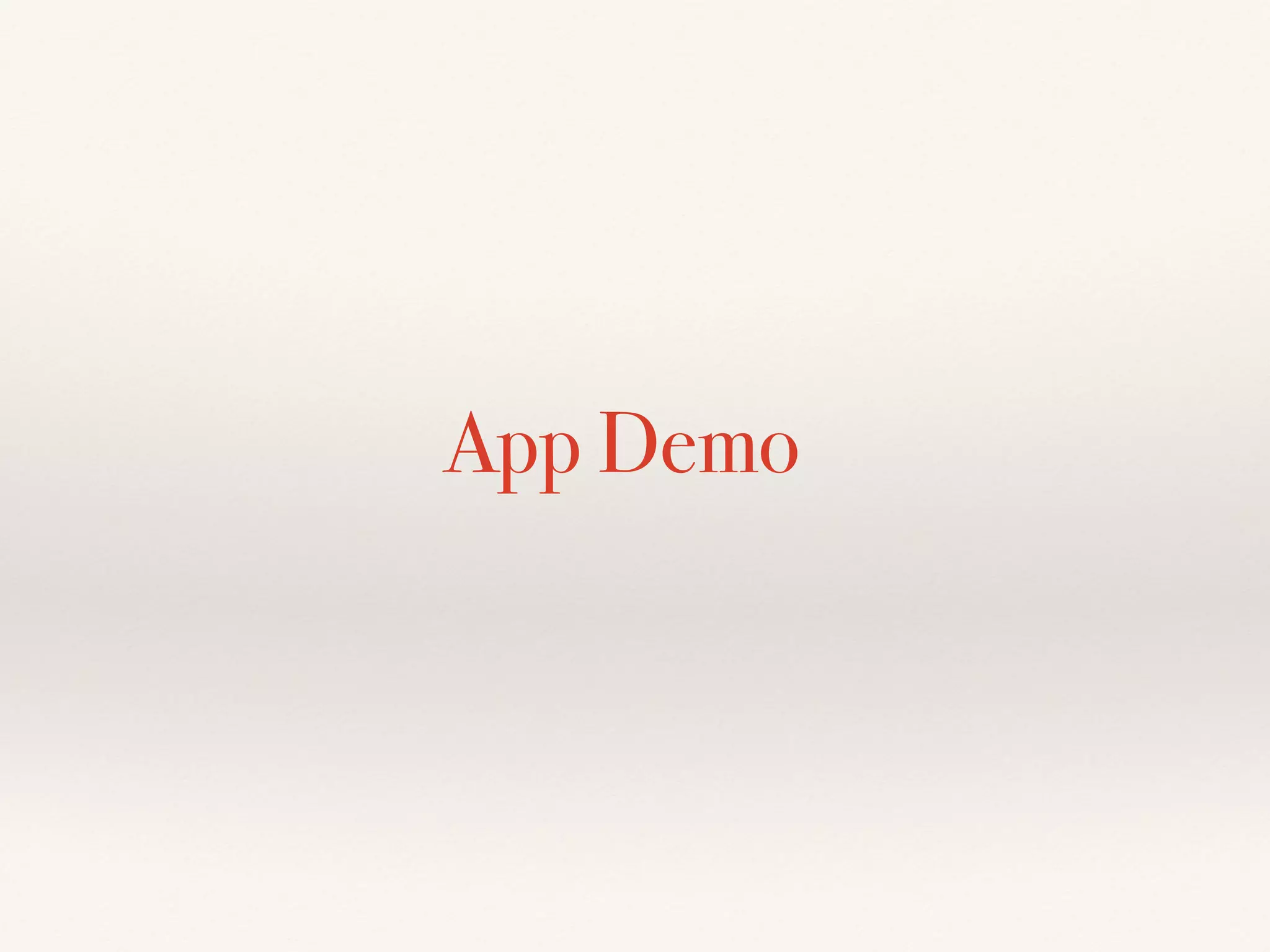 App Demo
 