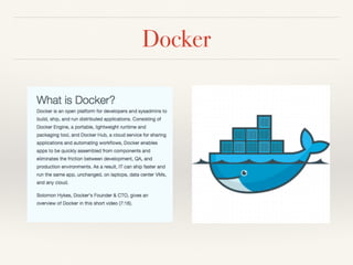 Docker
 