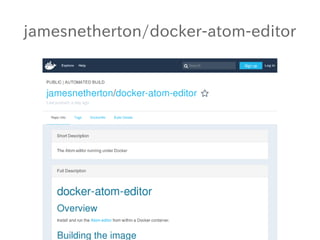 jamesnetherton/docker-atom-editor
 