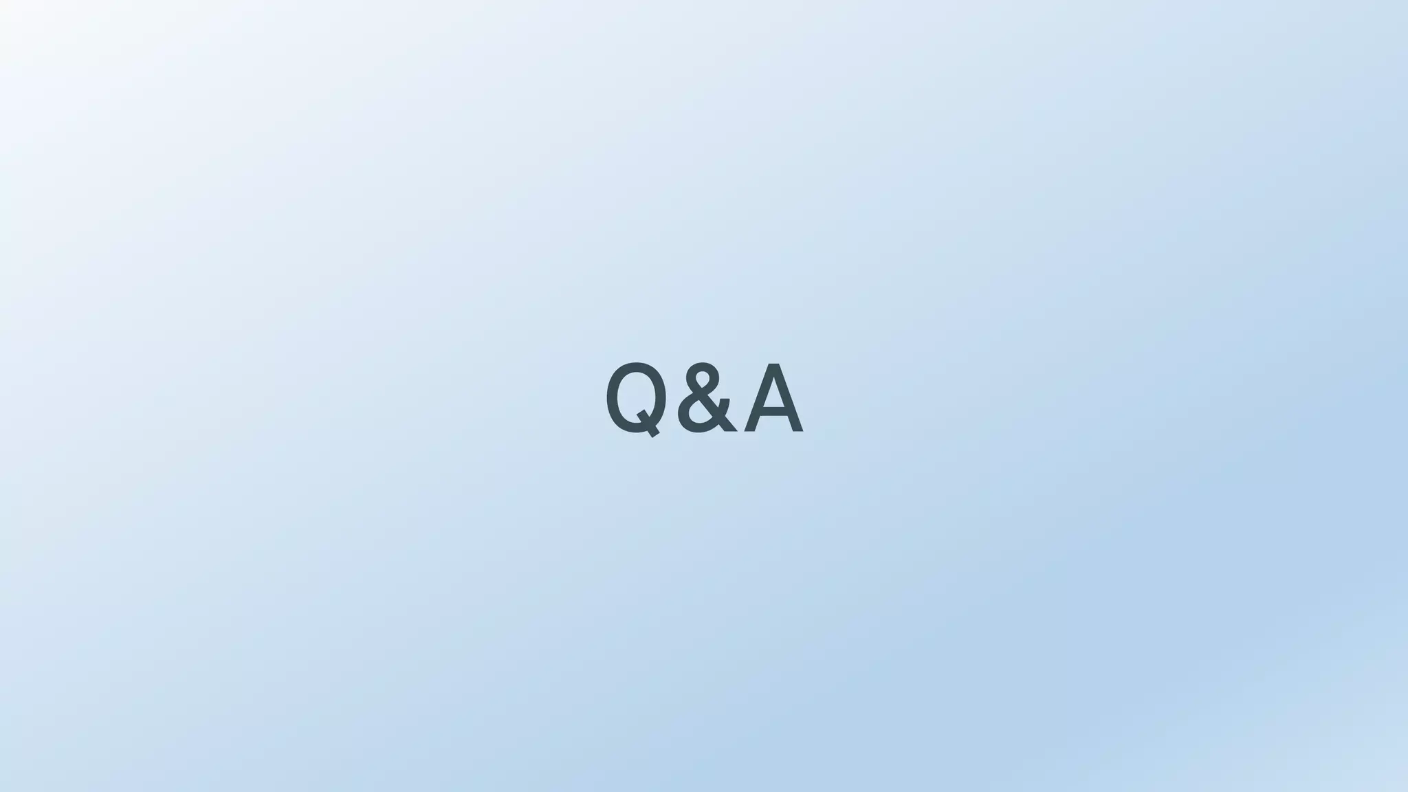 Q&A
 