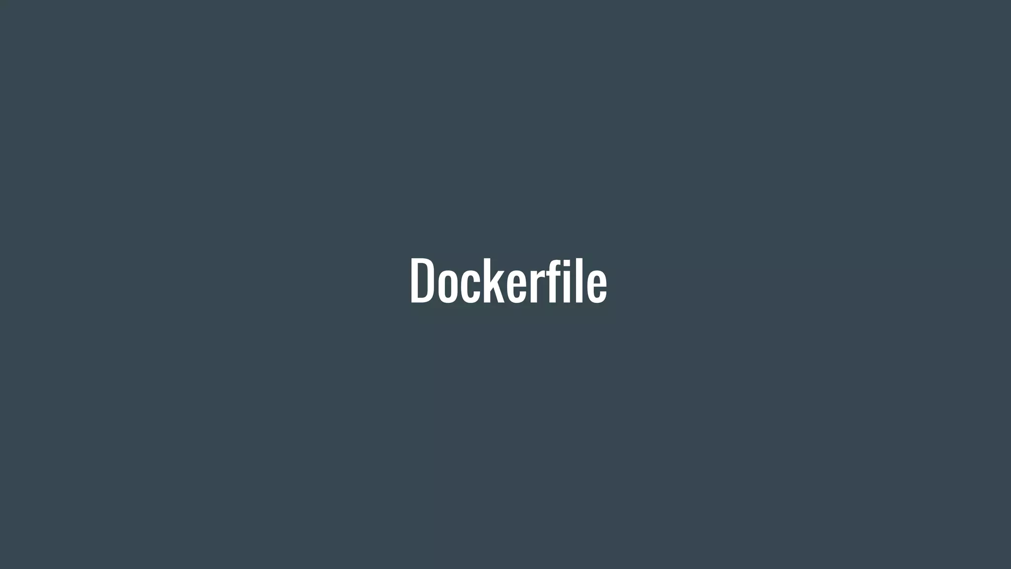 Dockerfile
 
