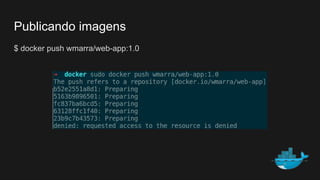 $ docker push wmarra/web-app:1.0
Publicando imagens
 