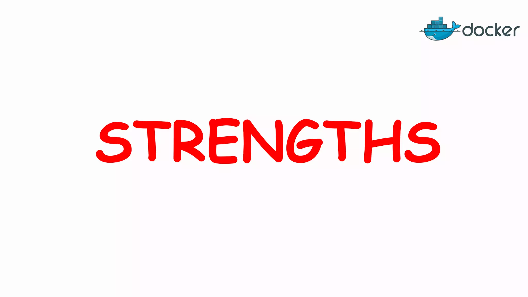 STRENGTHS
 