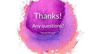 Thanks!
Any questions?
You can find me at:
https://novemberde.github.io
https://awskrug.slack.com/
https://yjdcodelab.slack.com
63
 