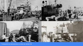 Transporte de mercadorias no início do século XX
 