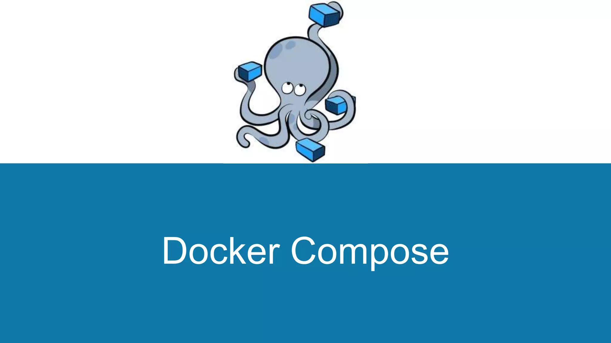Docker Compose
 